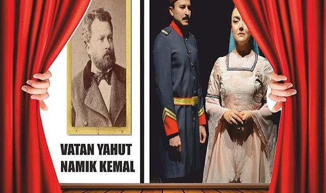 Ardahan’da “Vatan Yahut Namık Kemal” tiyatro oyunu sahnelenecek