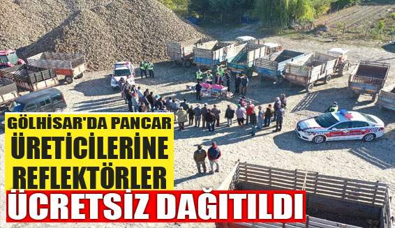 Gölhisar’da pancar üreticilerine reflektörler ücretsiz dağıtıldı