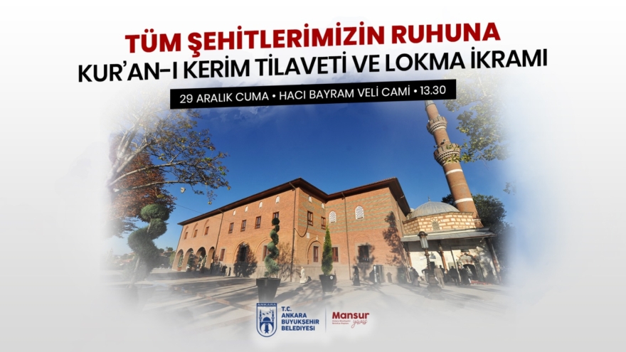 Ankara Büyükşehir Belediyesi şehitler için lokma ikramında bulunacak