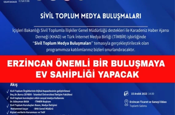 Erzincan “Sivil Toplum Medya Buluşmaları”na ev sahipliği yapacak