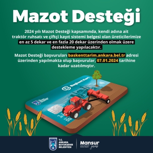 Kırsal kalkınmada Başkent Modeli, 2024 mazot desteği başvuru süresi uzatıldı