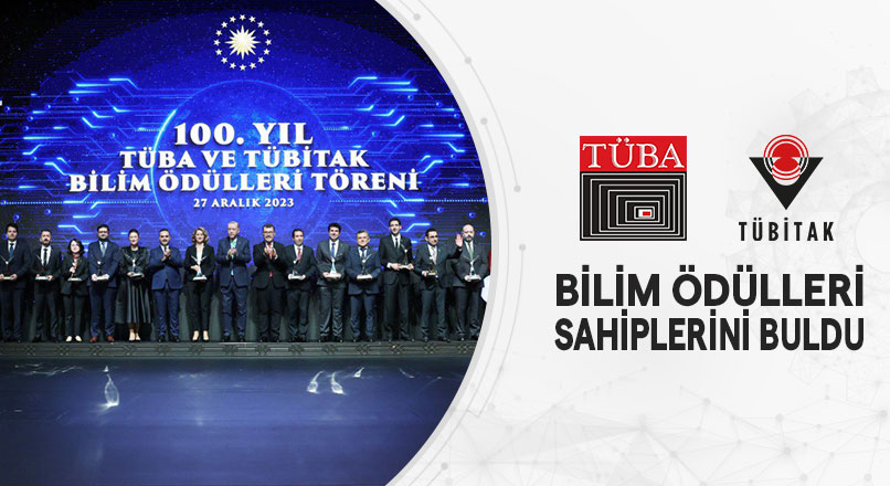 TÜBA ve TÜBİTAK Bilim Ödülleri Sahiplerini Buldu