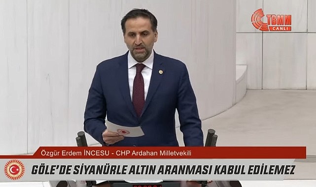 CHP’li Özgür Erdem İncesu: Doğayı korumak için halkla omuz omuza vereceğiz