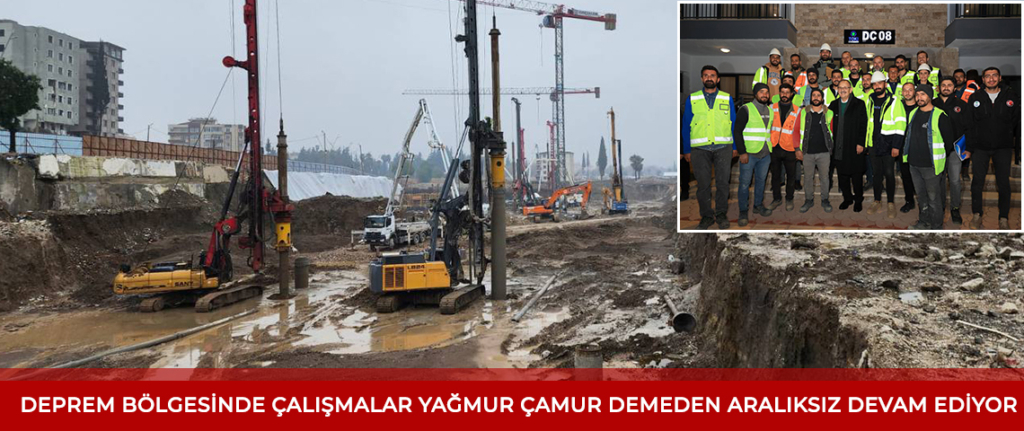 Deprem bölgesinde yağmur çamur demeden çalışmalar sürüyor