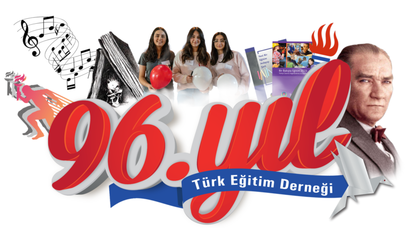 Türk Eğitim Derneği’nde 96’ıncı yıl coşkusu