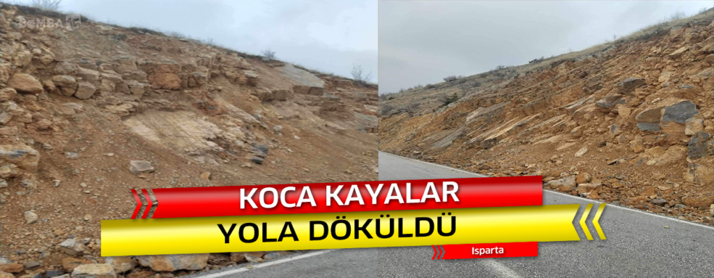 Koca Kayalar Yola Döküldü