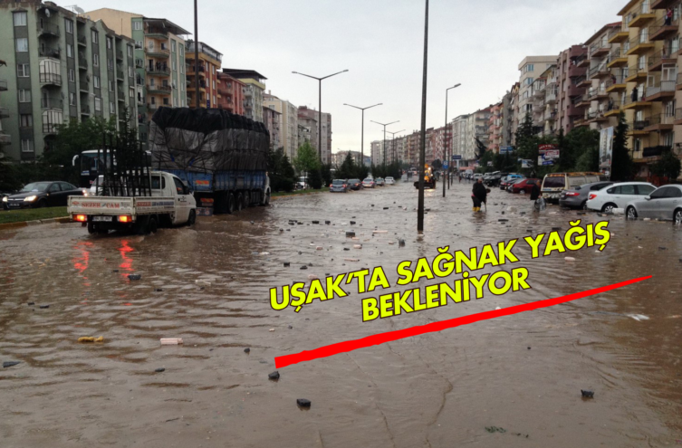 Meteoroloji’den uyarı Uşak’ta sel ve fırtına riski!