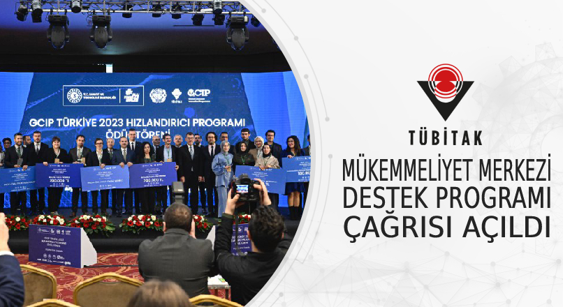 Tübitak Mükemmeliyet Merkezi Destek Programı Çağrısı açıldı