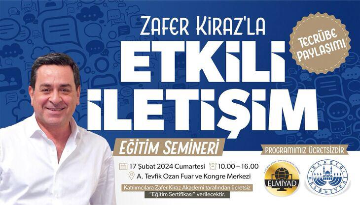 Ünlü sunucu Zafer Kiraz, Elazığ’da seminer verecek