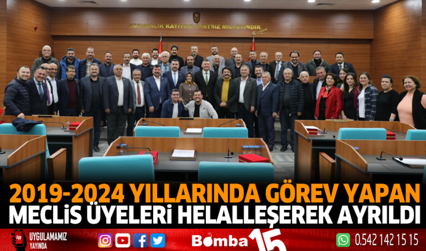 2019-2024 yılları arasında görev yapan meclis üyeleri helalleşerek ayrıldı