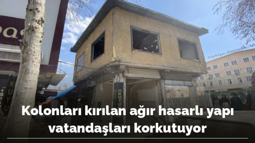 Kolonları kırılan ağır hasarlı yapı vatandaşları korkutuyor