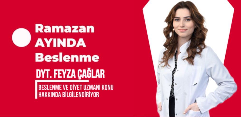 Ramazan Ayı ve Beslenme