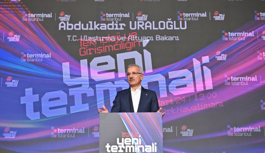 Ulaştırma ve Altyapı Bakanı Uraloğlu: Terminal İstanbul projemiz İstanbul’u önemli bir merkez haline getirecek