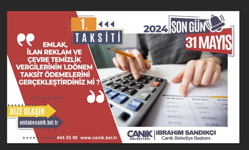 Canik’te Vergi Ödemeleri Başladı: Son Tarih 31 Mayıs