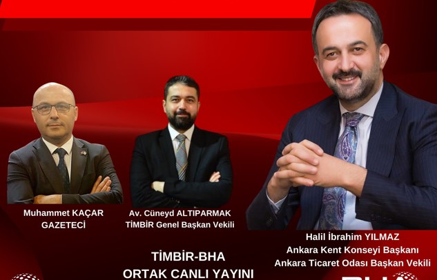 TİMBİR-BHA Ortak Canlı Yayını gündemi belirleyecek